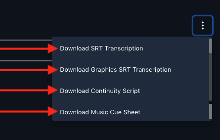 The script download dropdown listing SRT, Graphics SRT, continuity script, and music cue sheet